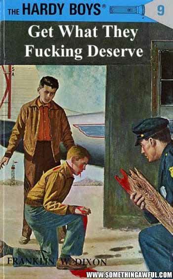 This is a little harder to. The Hardy Boys and Nancy Drew: UNLEASHED