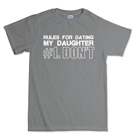 rules for dating my daughter don t funny t shirt short sleeved print letters mens 100 cotton