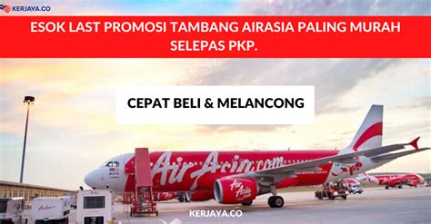 Tawaran tambang penerbangan pulang & balik airasia vs firefly/malaysia airline! Esok Last Promosi Tambang AirAsia Paling Murah Selepas PKP ...