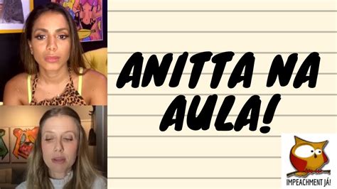Anitta Na Aula Youtube