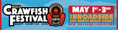2023 Nola Crawfish Festival May 1st 2nd And 3rd 2023 The