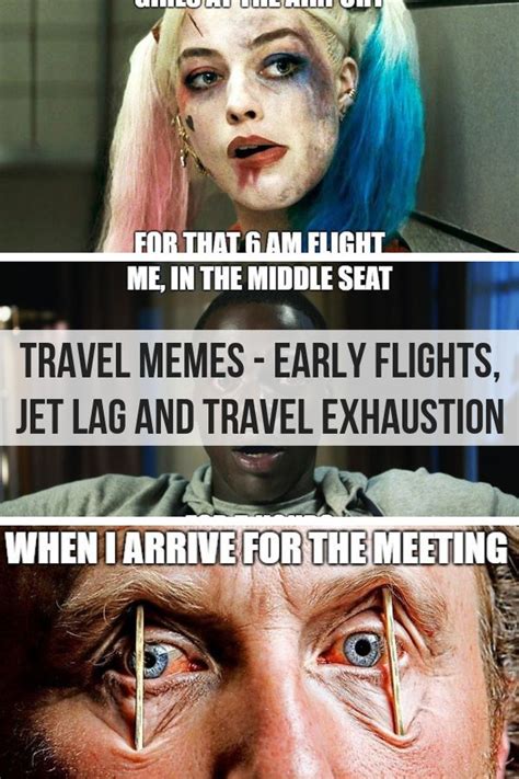 travel memes early flights jet lag and travel exhaustion c boarding group travel remote