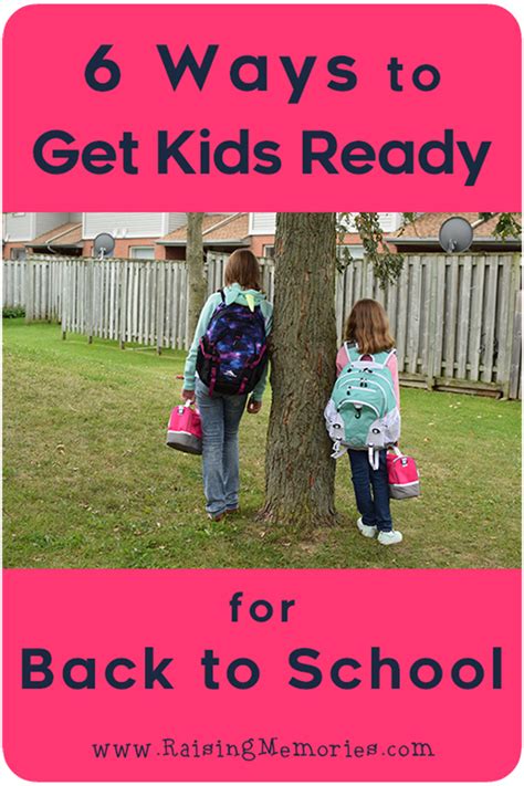 6 Ways To Get Your Kids Ready For Back To School