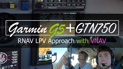 Garmin Gtn750 G5 Rnavlpv Approach With Vnav Youtube