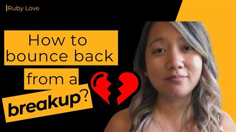 How To Bounce Back From A Break Up For Men Youtube