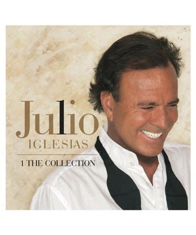 Julio Iglesias The Collection Music Cd