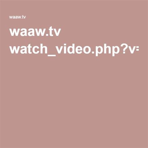 Waawtv Watchvideophpv7g1r9r4rn7mnissodmuni4xmzeumja1 Tv Watch
