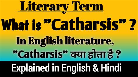 What Is Catharsis Catharsis In English Literature Catharsis A