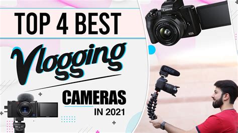 Top 4 Best Vlogging Cameras In 2021 Youtube