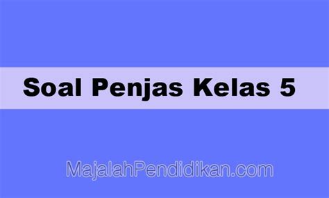 1 day ago · mla argumentative essay sample essay contoh voli soal bola permainan tentang essay on bank mergers pros and cons, dissertation on video games, essay on johari window essay about moral story, difference between naturalistic observation case study. Contoh Soal Voli : Contoh Soal Pjok Kelas 12 Semester 2 ...