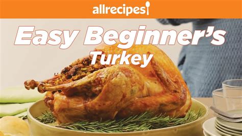 how to make easy beginner s turkey with stuffing thanksgiving recipes youtube