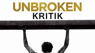 UNBROKEN / Kritik - Review [DEUTSCH/HD/60FPS] - YouTube