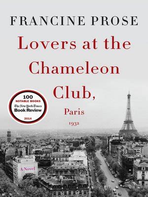 Lovers At The Chameleon Club Paris By Francine Prose OverDrive Ebooks Audiobooks And