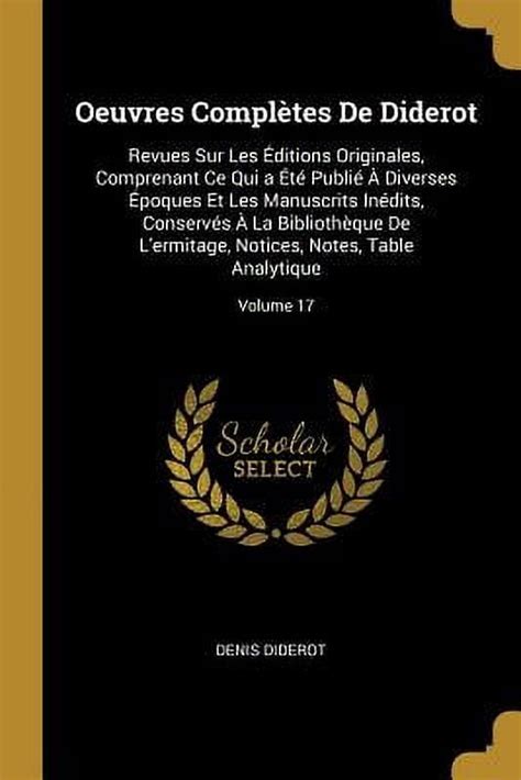 Oeuvres Complètes De Diderot Revues Sur Les Éditions Originales