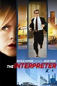 La intérprete (2005) - Película eCartelera