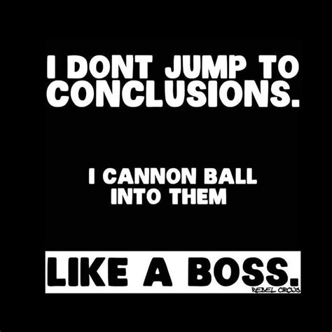 Like A Boss Boss Quotes Funny Boss Humor Boss Quotes