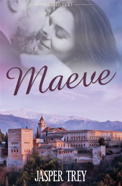 Maeve By Jasper Trey Ann Everett Talkin Twang Maeve Legacy Prince