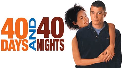 40 Days And 40 Nights 2002 Youtube