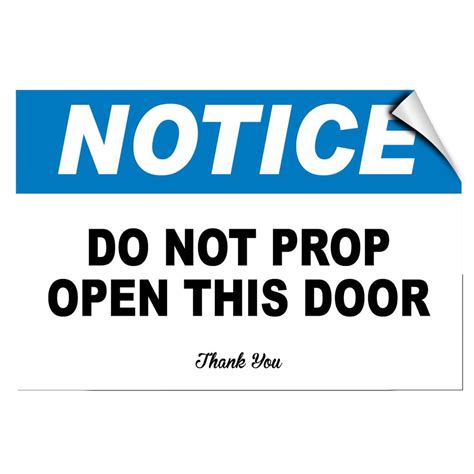 Notice Do Not Prop Open This Door Thank You Security Label Decal