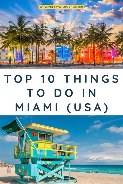 Top 10 Things To Do In Miami Usa Miami Vacation Miami Travel