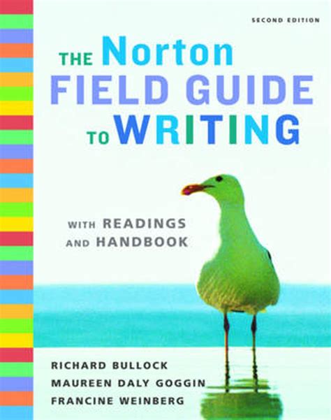 With handbook (fifth edition) fifth edition. The Norton Field Guide to Writing with Readings and Handbook by Richard Bullock, Paperback ...