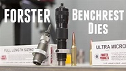 FORSTER Reloading Dies: Overview and Setup featuring 6.5 Creedmoor ...