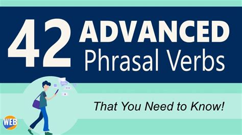42 Advanced Phrasal Verbs That You Need To Know World English Blog