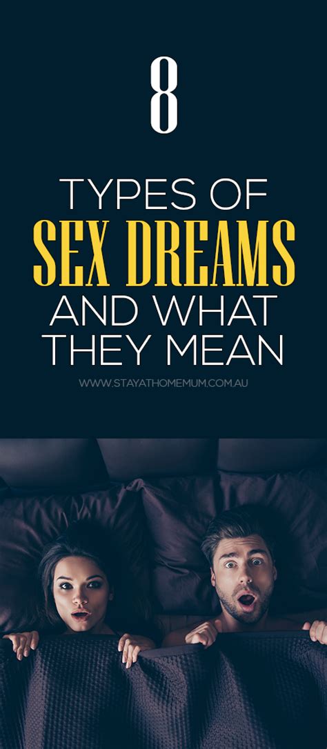 8 Types Of Sex Dreams And What They Mean