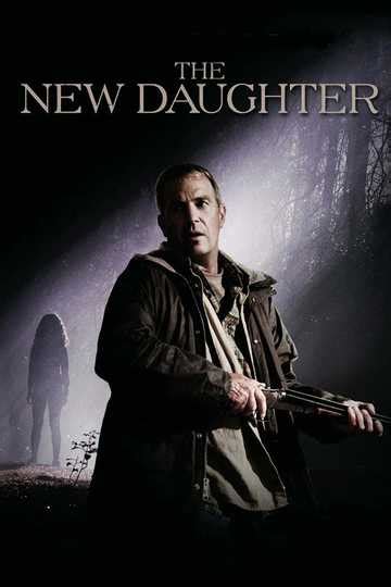 The New Daughter 2009 Movie Moviefone