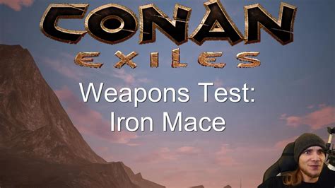 Below is a full map of the conan exiles world after the addition of its latest expansion. Conan Exiles NEW Weapons Test: Iron Mace - YouTube