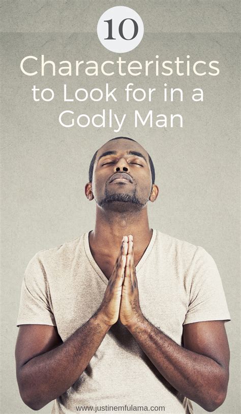 10 Characteristics Of A Godly Man Artofit