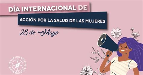 28 De Mayo “día Internacional De Acción Por La Salud De Las Mujeres” Una Deuda Del Estado