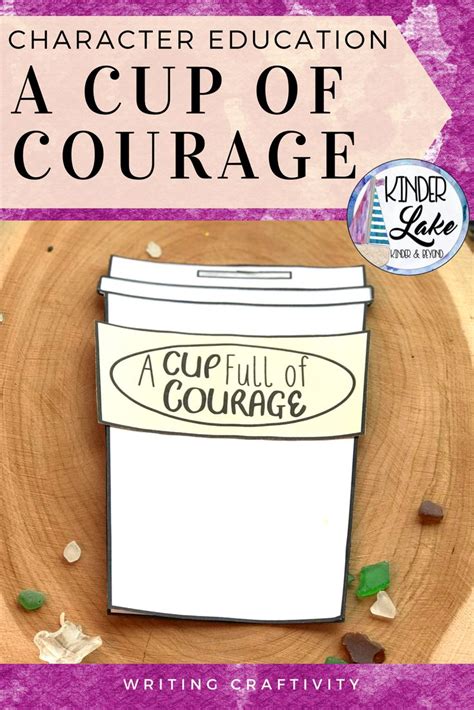 Courage Activity Coffee Craft Writing Craftivity Character Education