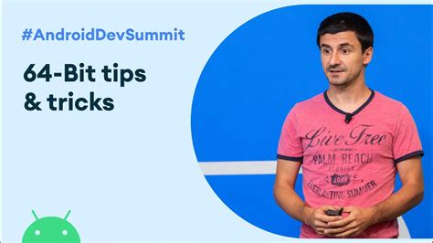 64 Bit Tips And Tricks Android Dev Summit 19 Youtube
