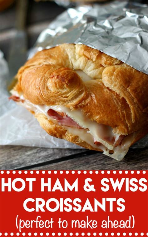 Hot Ham Swiss Croissants Melty Cheesy Perfection
