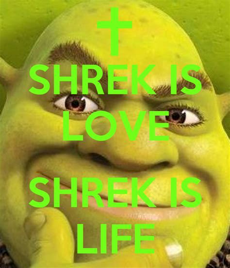 Shrek Is Love Shrek Is Life Poster Alastairkenton Keep Calm O Matic