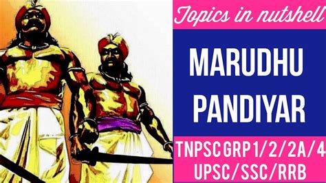 Tnpsc Indian History Palayakkarar Rebellion Maruthu Brothersmaruthu