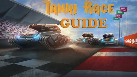 Tanki Online Event Guide Tanki Race Youtube
