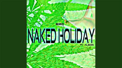 Naked Holiday Youtube