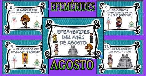 Efemérides Ilustradas Para El Mes De Agosto Mi Salón De Clases Virtual