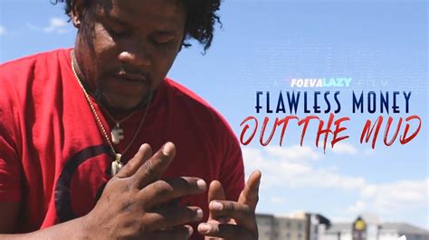 Flawless Money Out The Mud Official Music Video 2019 Youtube