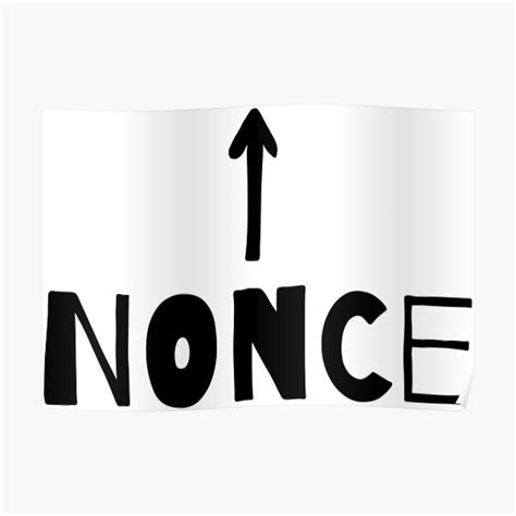 Nonce Posters Redbubble