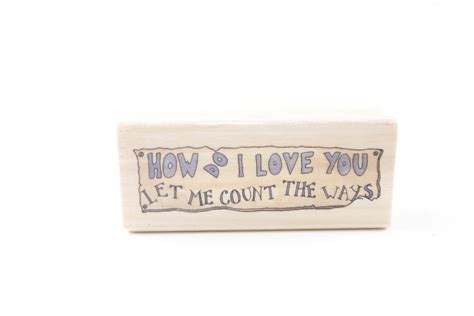 How Do I Love You Let Me Count The Ways Romance Feelings Etsy Uk