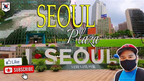 Walking Tour Around Seoul Plaza Seoul City Hall🇰🇷ii South Korea July