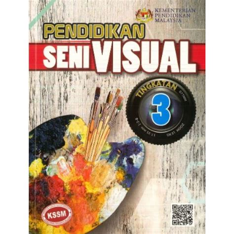 Buku teks seni muzik teater visual sekolah seni tingkatan 1 kssm. Buku Teks Pendidikan Seni Visual Tingkatan 4 2020
