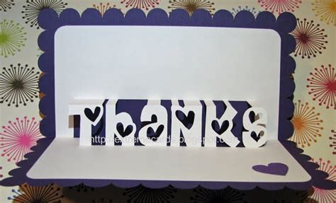 Sometimes you might want a classier card when you send out a thank you note, like mail or deliver the card with 1 to 2 weeks of the occasion. Pop Up "Thanks" Card