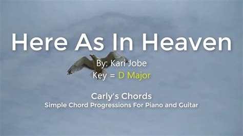 Here As In Heaven Kari Jobe Chords Key D Maj Youtube