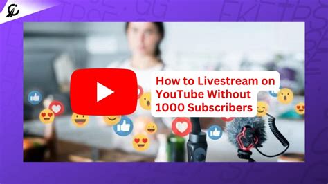 How To Livestream On Youtube Without 1000 Subscribers On Pc