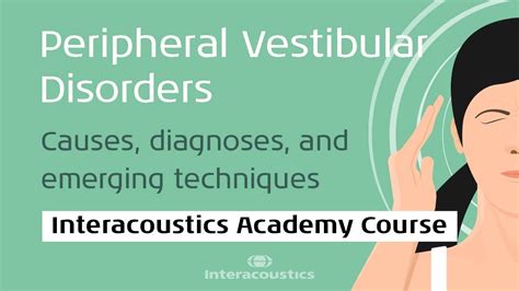 Course Diagnosing Peripheral Vestibular Disorders Youtube
