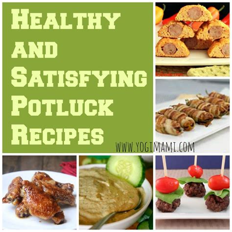 Healthy And Satisfying Potluck Recipes Perfect For Payoff Games Or
